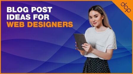 Blog post ideas for web designers