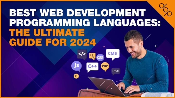 Best Web Development Programming Languages - The Ultimate Guide for 2024
