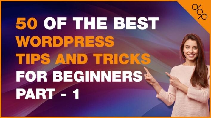 50 of the Best WordPress Tips and Tricks for-Beginners