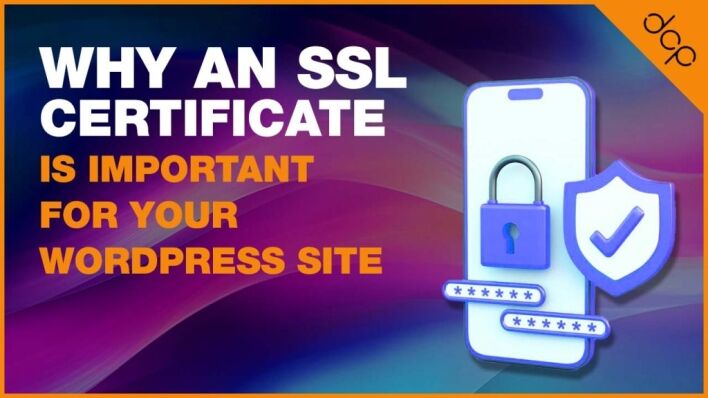 Why an SSL Certificate is Important for Your WordPress Site