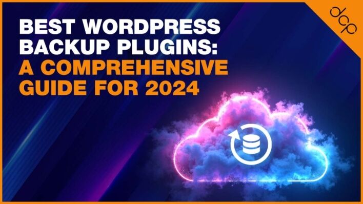 Best WordPress Backup Plugins: A Comprehensive Guide for 2024