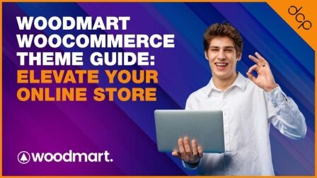 Woodmart WooCommerce Theme Guide: Elevate Your Online Store