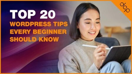 Top 20 wordpress tips every beginner should know