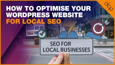 How to Optimise Your WordPress Website for Local SEO