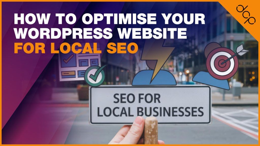 How to Optimise Your WordPress Website for Local SEO