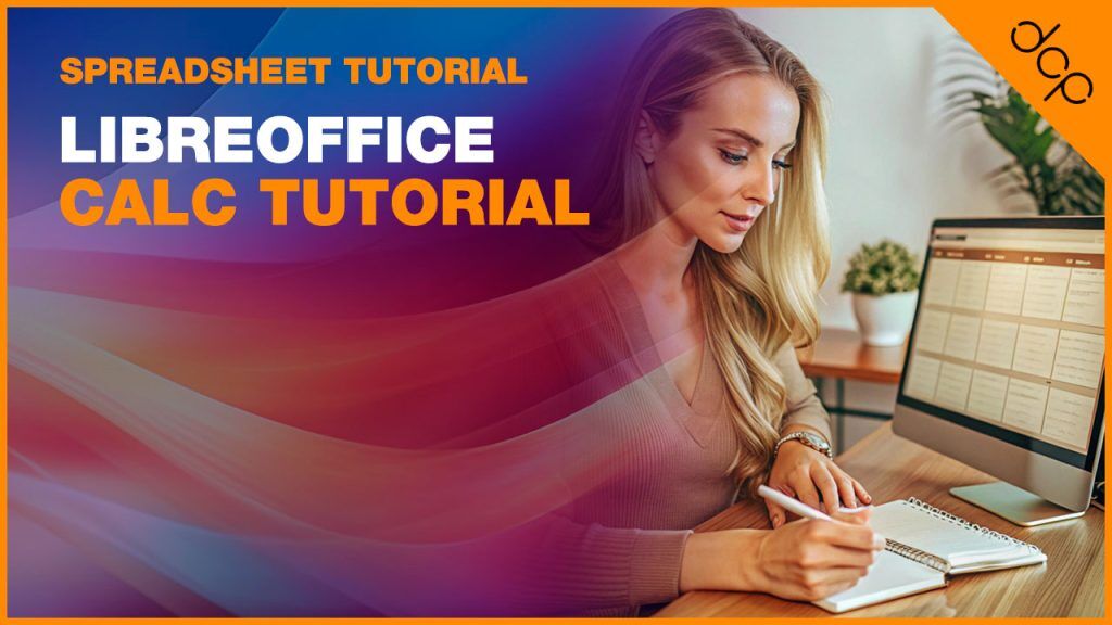 LibreOffice Calc Tutorial – [ Spreadsheet Tutorial ]