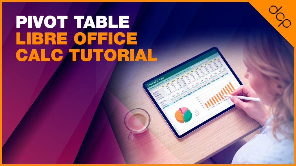 Pivot Table – Libre Office Calc Tutorial