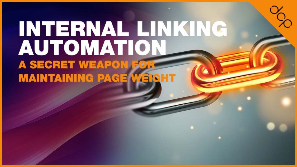 Internal Linking Automation A Secret Weapon