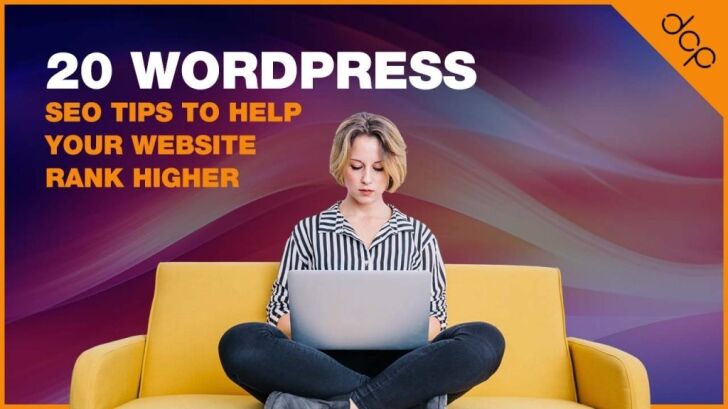 Discover 20 WordPress SEO tips to improve Google rankings, increase website traffic and optimise your site for AI search platforms.