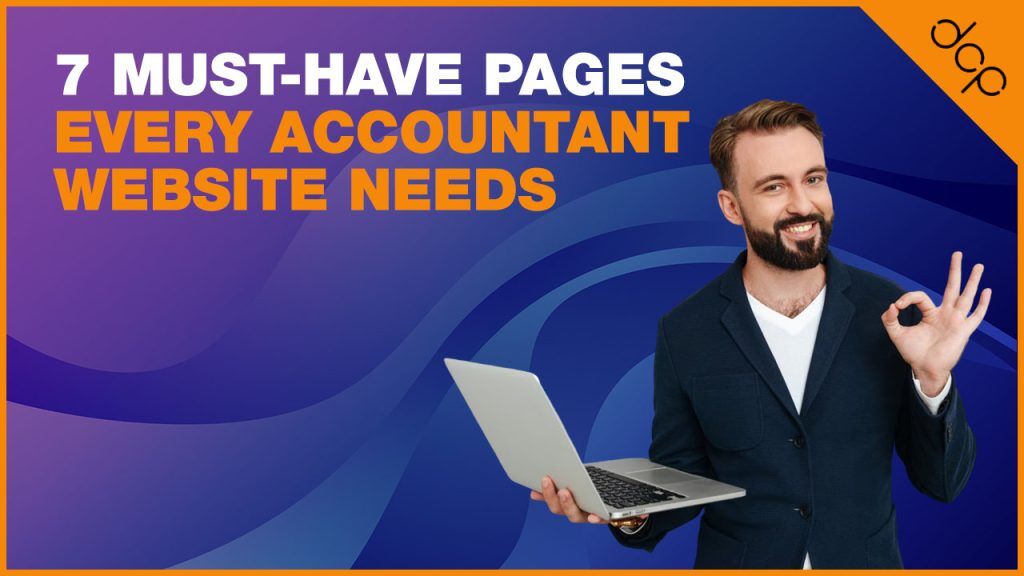 7 Must-Have Pages Every Accountant Website Needs
