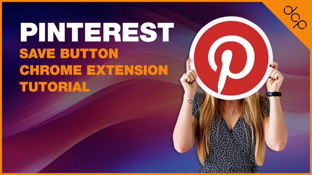 Learn how to install and use the Pinterest Save Button Chrome extension to quickly save images, ideas and content to Pinterest boards.