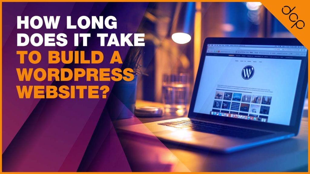How long does it take to build a WordPress website timeline guide