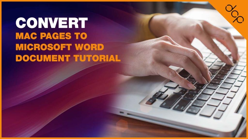 How to convert Mac pages document to Microsoft Word document