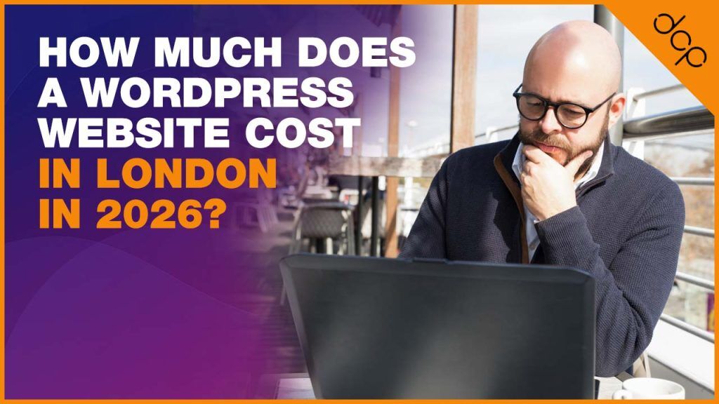 WordPress website cost in London 2026 guide by DCP Web Designers