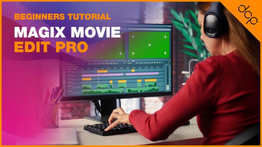 Magix Movie Edit Pro 2013 beginners tutorial - DCP Web Designers Tutorial